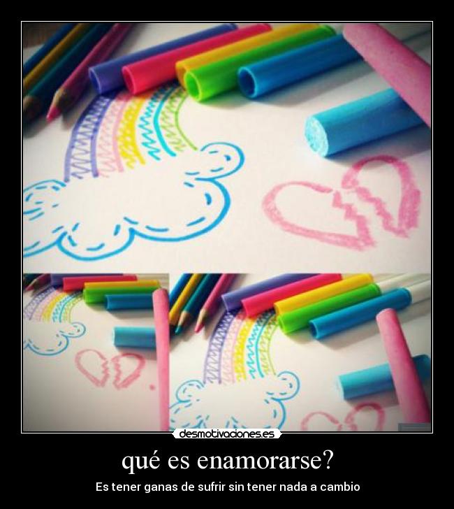 qué es enamorarse? -