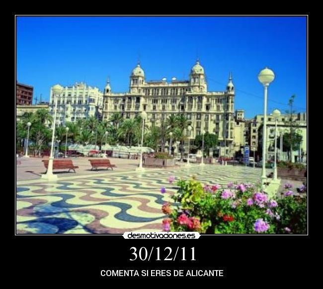 30/12/11 - COMENTA SI ERES DE ALICANTE