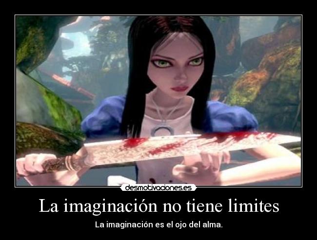 La imaginación no tiene limites - 