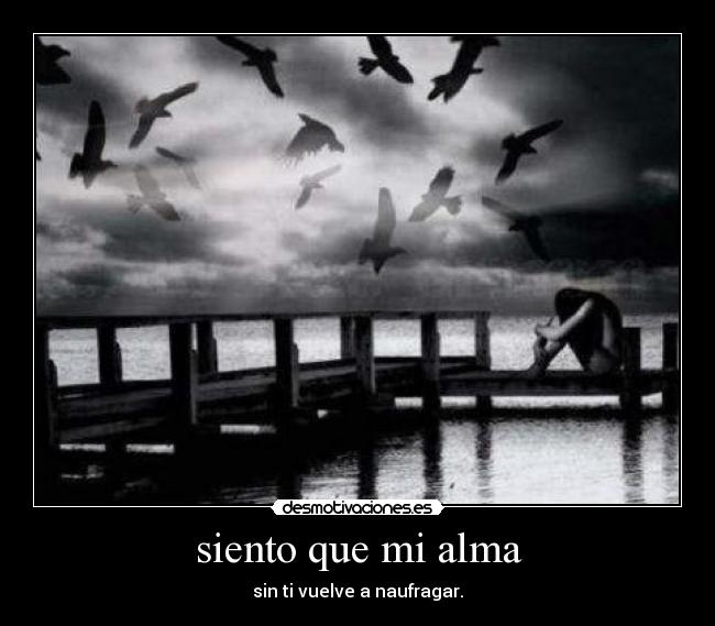 siento que mi alma -