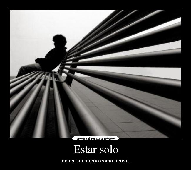 Estar solo -