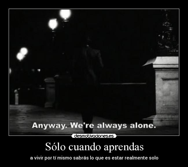Sólo cuando aprendas - 