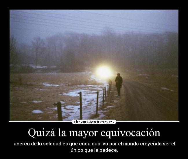 Quizá la mayor equivocación - 