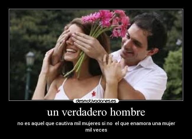 un verdadero hombre - 