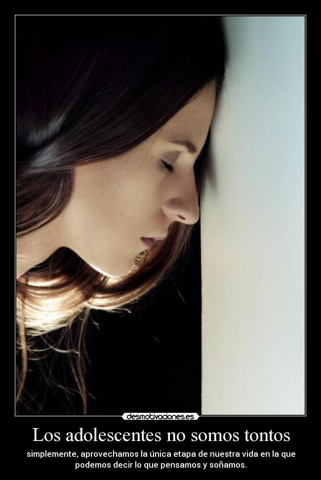 Los adolescentes no somos tontos - 