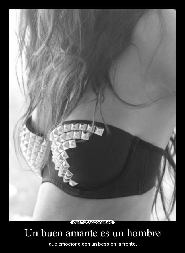 Un buen amante es un hombre -