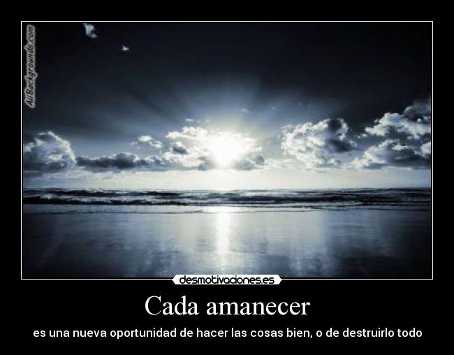Cada amanecer - 