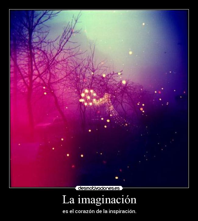 La imaginación -