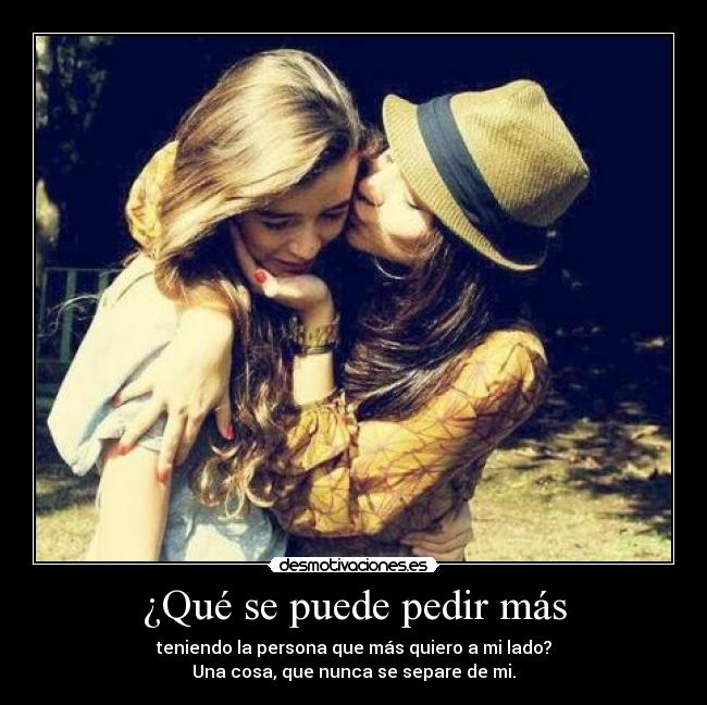 ¿Qué se puede pedir más -