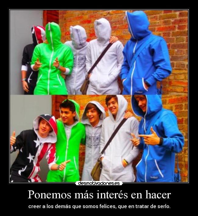 Ponemos más interés en hacer - 