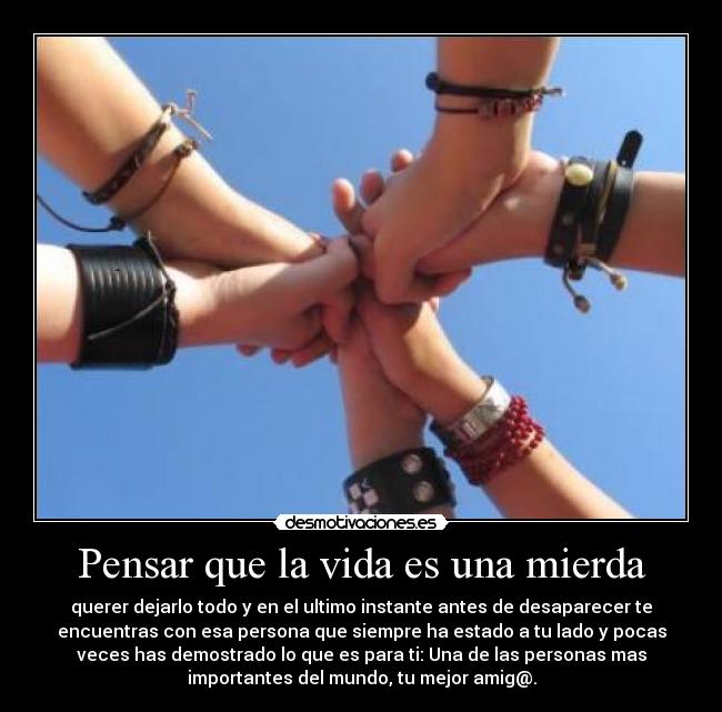 carteles vida amistad desmotivaciones