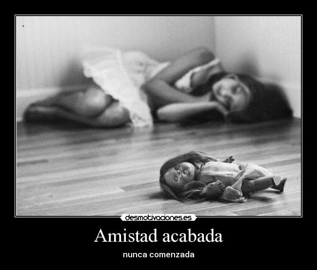 Amistad acabada -