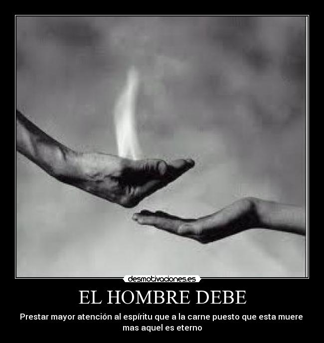 EL HOMBRE DEBE -