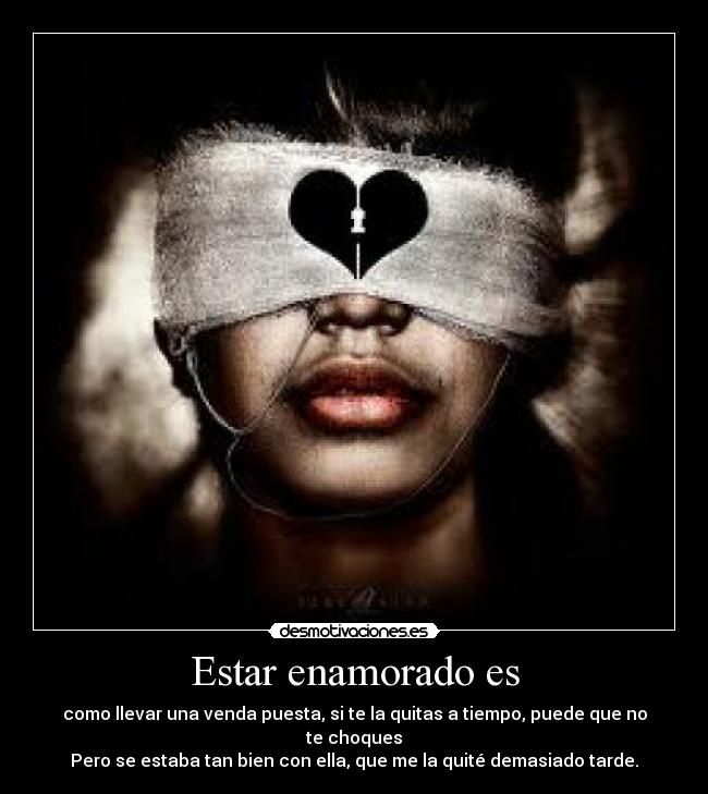 Estar enamorado es - 