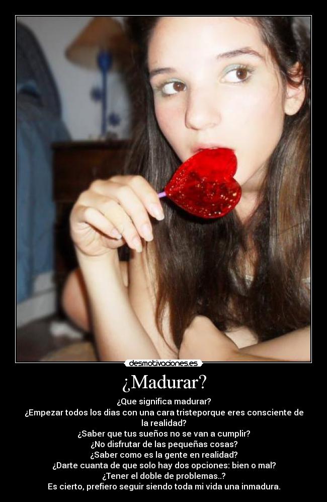 ¿Madurar? - 