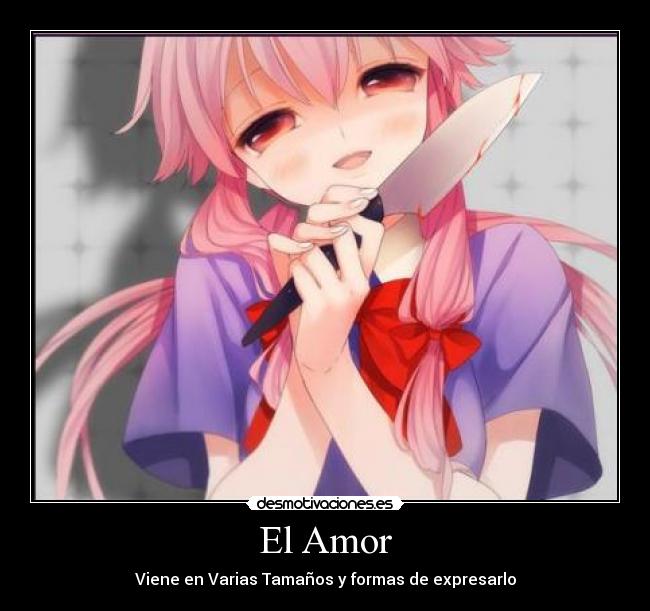 El Amor - Viene en Varias Tamaños y formas de expresarlo