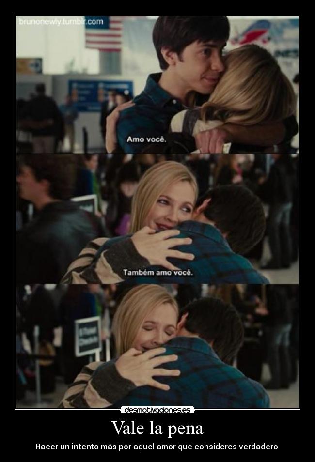 Vale la pena -
