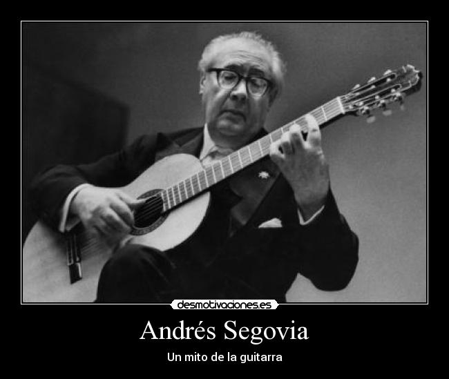 Andrés Segovia -