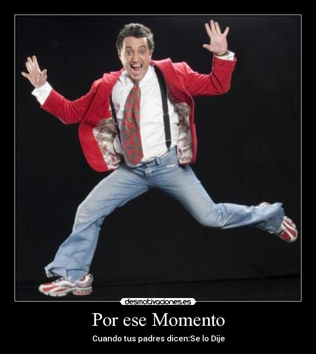 Por ese Momento - 