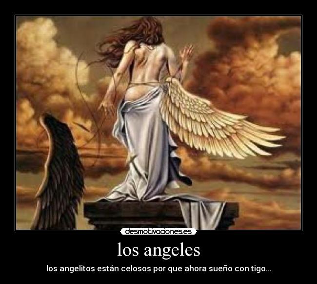 los angeles - los angelitos están celosos por que ahora sueño con tigo...