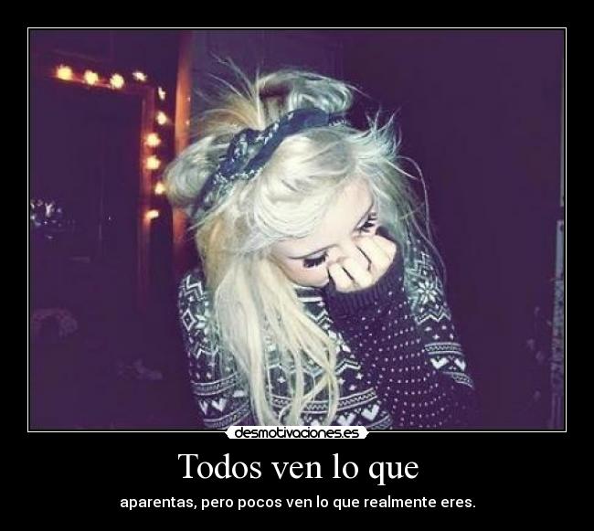 Todos ven lo que -