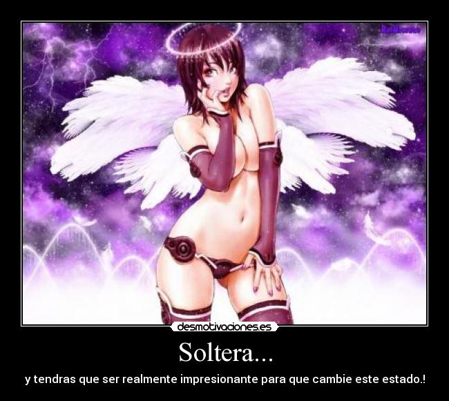 Soltera... -