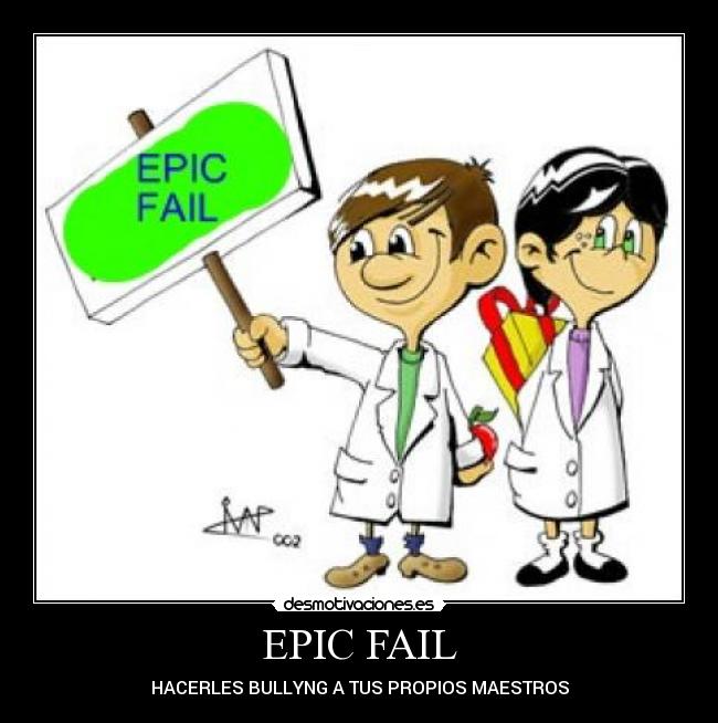 EPIC FAIL -