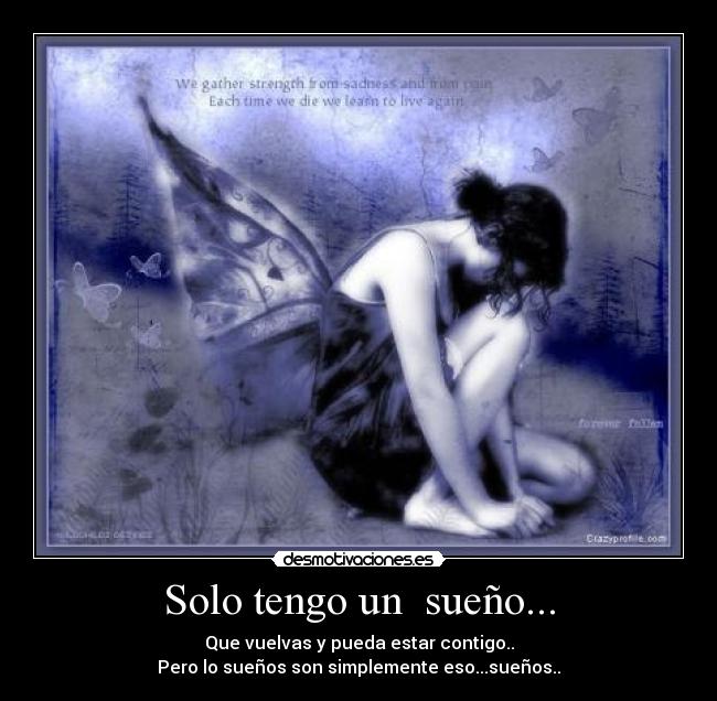 Solo tengo un sueño... -