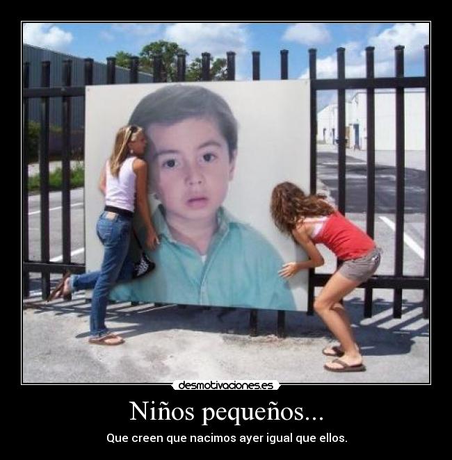 Niños pequeños... -