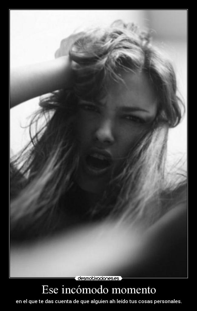 Ese incómodo momento -