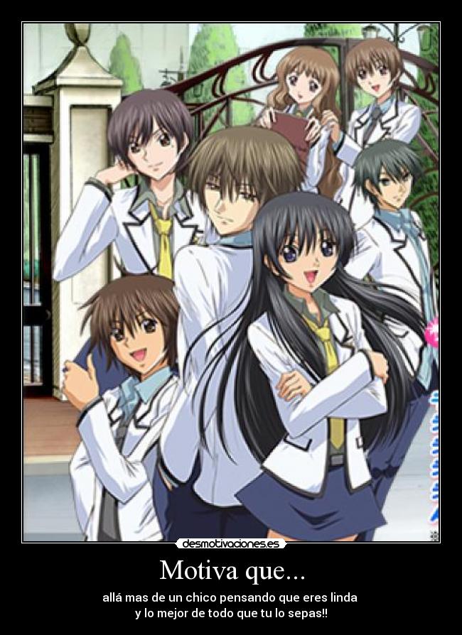 Motiva que... - allá mas de un chico pensando que eres linda
y lo mejor de todo que tu lo sepas!!