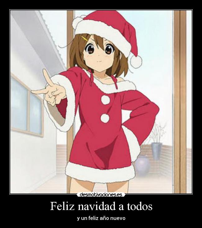 Feliz navidad a todos - y un feliz año nuevo