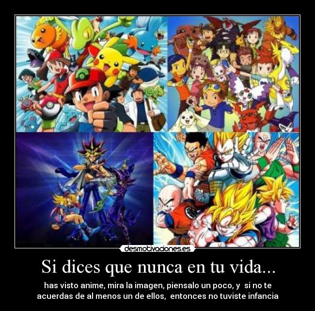 Si dices que nunca en tu vida... -