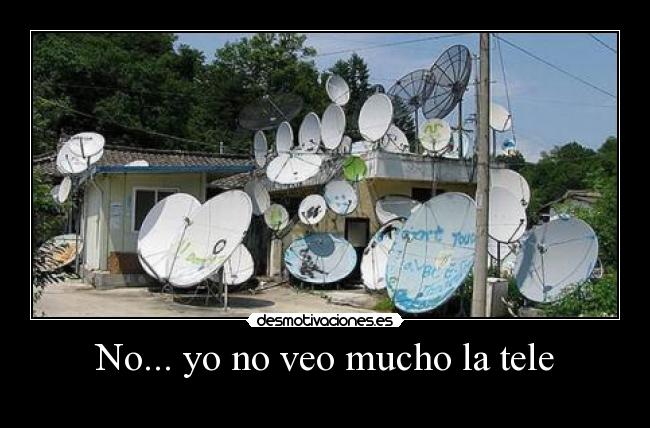 carteles tele antenas muchas casa desmotivaciones