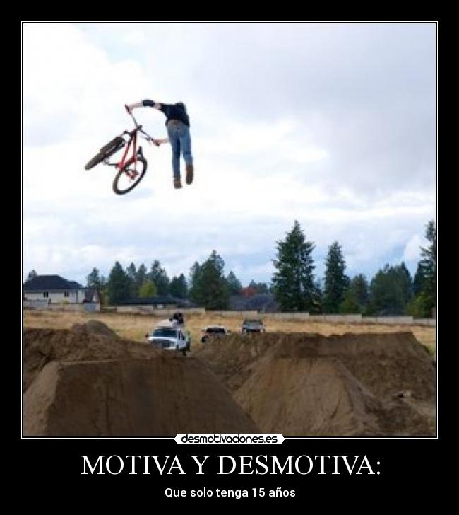 MOTIVA Y DESMOTIVA: - 
