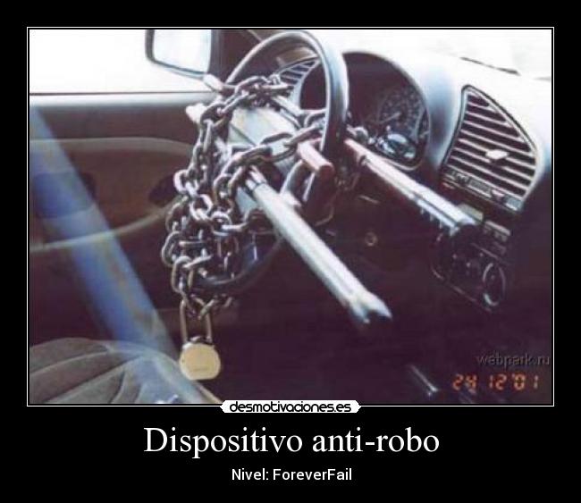 Dispositivo anti-robo - Nivel: ForeverFail
