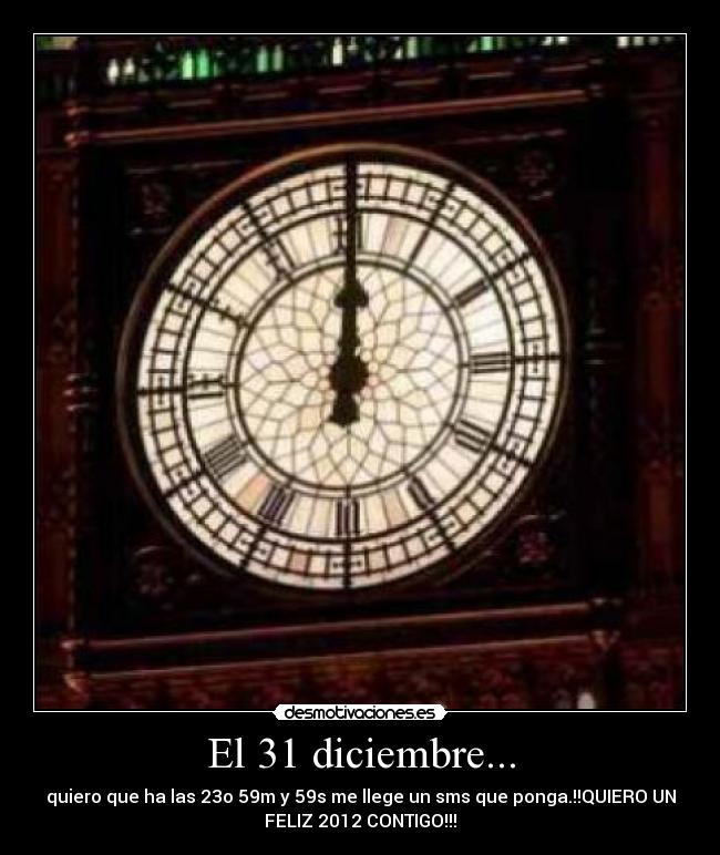 El 31 diciembre... -