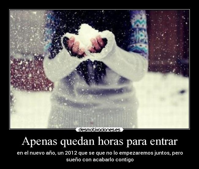 Apenas quedan horas para entrar - 