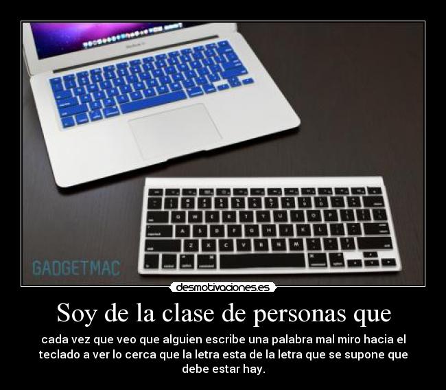 Soy de la clase de personas que -