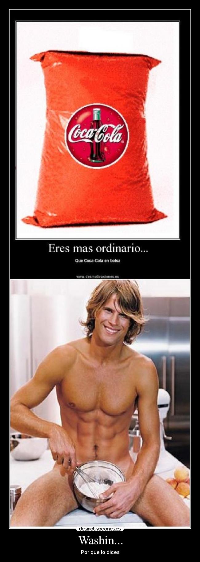 Washin... - Por que lo dices