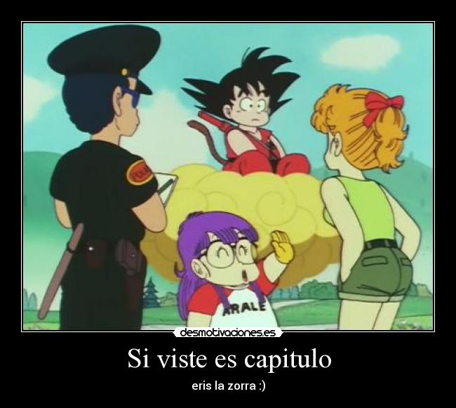 carteles arale goku desmotivaciones desmotivaciones