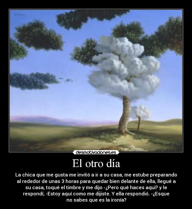 El otro día Desmotivaciones