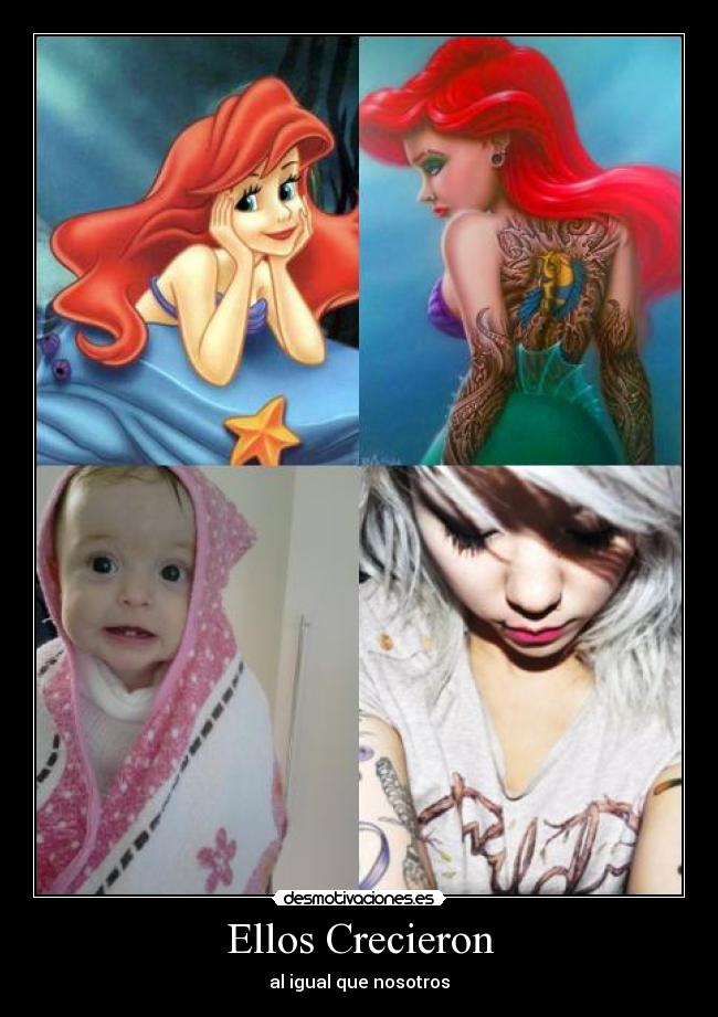 Ellos Crecieron - al igual que nosotros