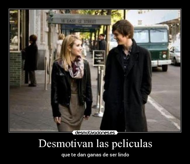 Desmotivan las peliculas -