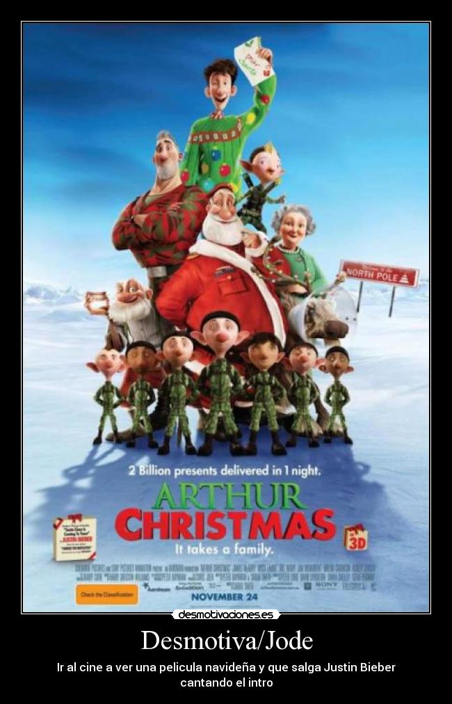 Desmotiva/Jode - Ir al cine a ver una pelicula navideña y que salga Justin Bieber cantando el intro