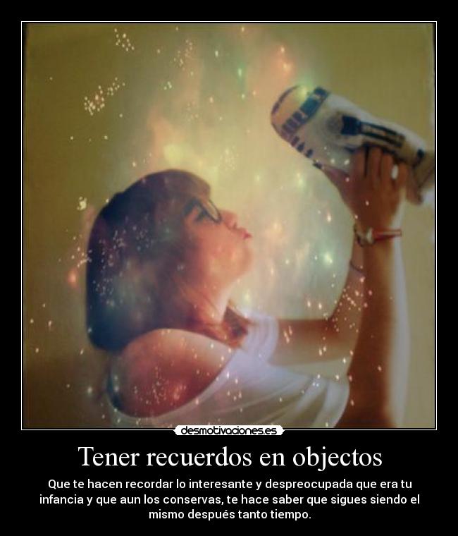 carteles recuerdos recuerdos objectos desmotivaciones