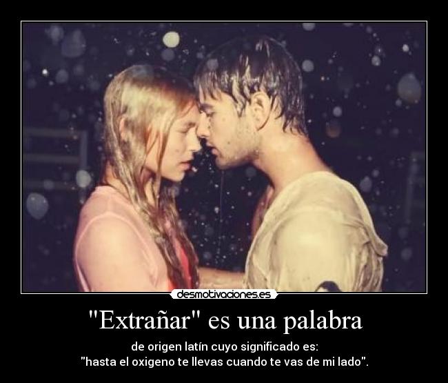 Extrañar es una palabra - 