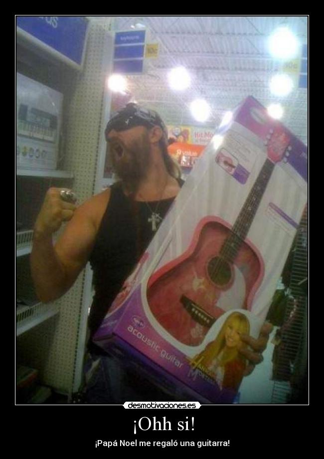 ¡Ohh si! - ¡Papá Noel me regaló una guitarra!