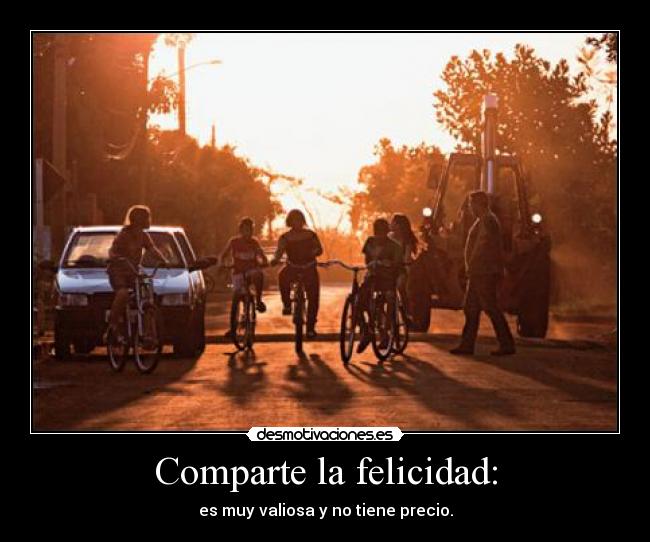 Comparte la felicidad: - 