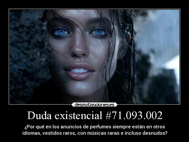 carteles astana dudas existenciales mires mierda etiquetas porque ocurre nada ingenioso desmotivaciones